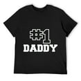 thumbnail image 1 of Number One Daddy Best Dad #1 Fathers Day Mens T-Shirt Black, 1 of 5