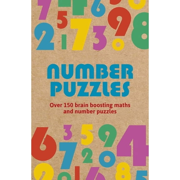 Sirius Super Puzzles Number Puzzles: Over 150 Brain Boosting Math and Number Puzzles, (Paperback)