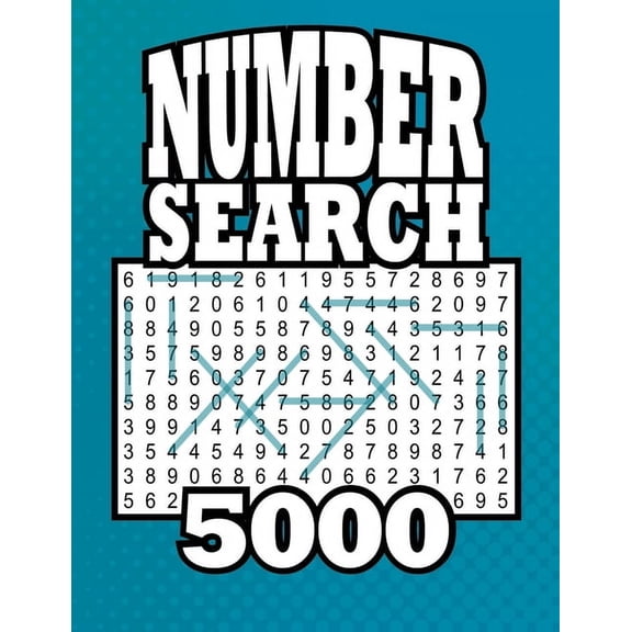 Number Search 5000: 5,145 Number Strings 105 Large Print Puzzles Book, (Paperback)