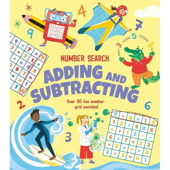 Number Search: Adding and Subtracting: Over 80 Fun Number Grid Puzzles! (Paperback)