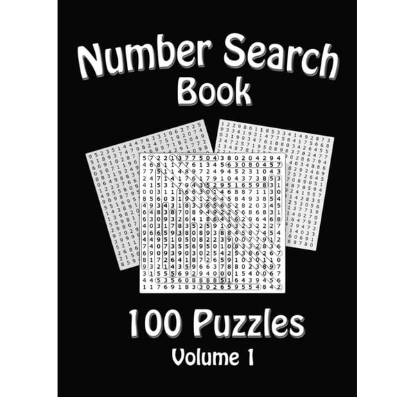 Number Search Book: 100 Number Search Puzzles: Volume 1, (Paperback)