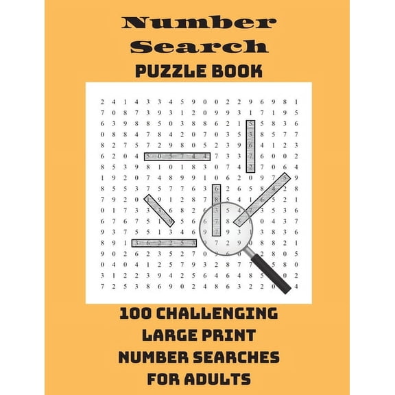 Number Search Puzzle Book: 100 Challenging Large Print Number Searches For Adults, (Paperback)