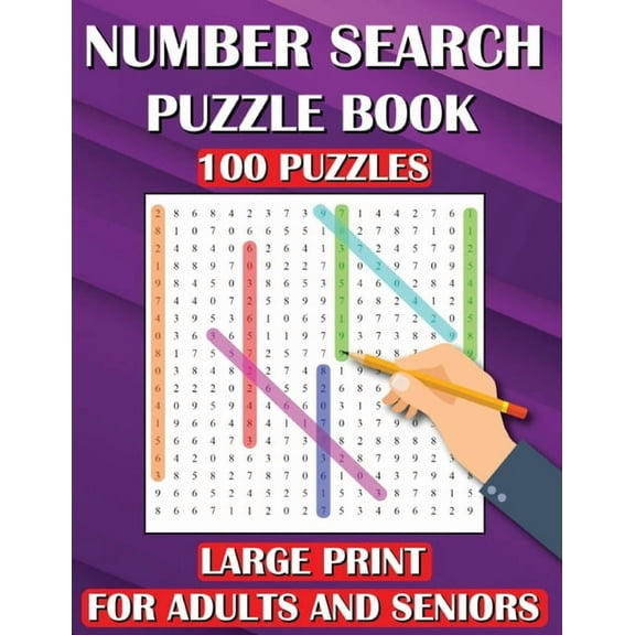 Number Search Puzzle Book: 100 Puzzles Large Print for Adults and Seniors, (Paperback)