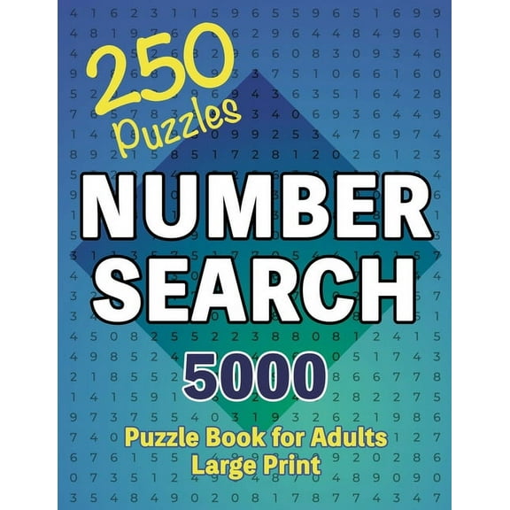 Number Search Puzzle Book 250 Games: Seek and Find, A Numerical Adventure for Sharp Minds, (Paperback)