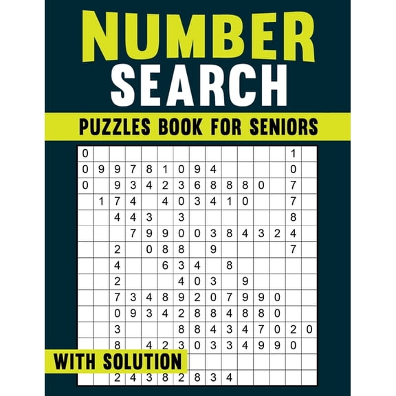 Number Search Puzzles Book For Seniors with Solution: Solutions Provided for Independent Learning and Enjoyment, (Paperback)