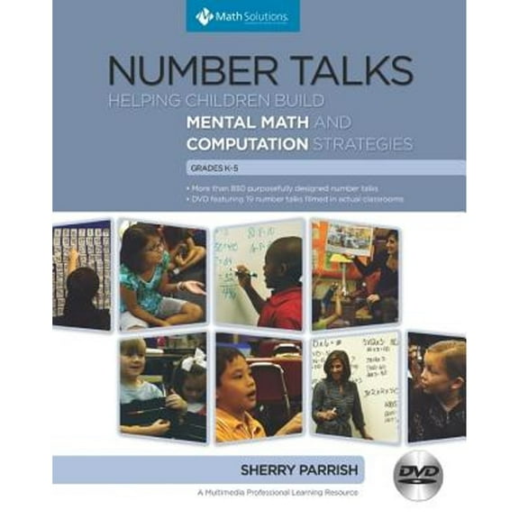 Pre-Owned Number Talks, Grades K-5: Helping Children Build Mental Math and Computation Strategies (Paperback) by Sherry Parrish