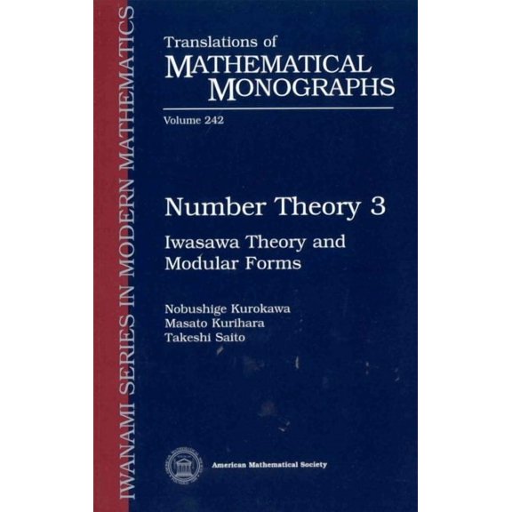 Number Theory 3 : Iwasawa Theory and Modular Forms