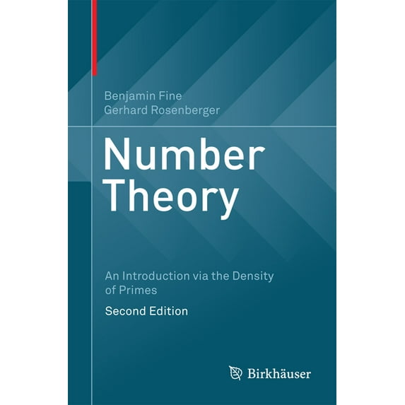 Number Theory: An Introduction Via the Density of Primes, (Hardcover)
