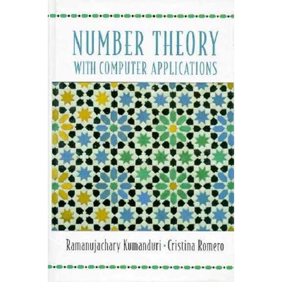 Pre-Owned Number Theory with Computer Applications (Paperback) 013801812X 9780138018122