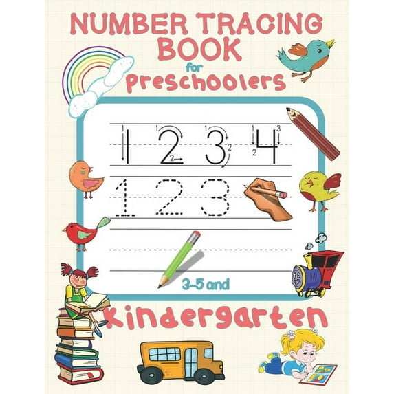 Number Tracing Book for Preschoolers 3-5 and Kindergarten: Number Tracing Book for Kids 3-5 - Practice Writing Numbers 1-10 Worksheets for Preschooler