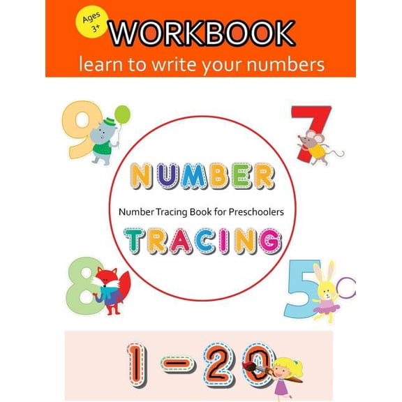 Number Tracing Book for Preschoolers: Number Tracing Book, Practice For Kids, Ages 3-5, Learn numbers 0 to 20