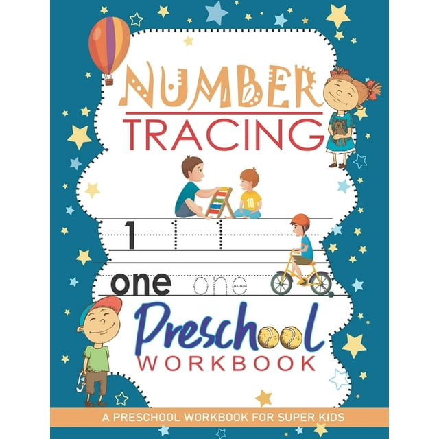 Number Tracing Workbook A Preschool Workbook for Super Kids Trace