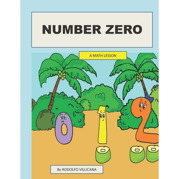 Number Zero: A Math Lesson, (Paperback)