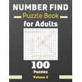 thumbnail image 1 of Number find puzzle book for adults. Volume 2 : Number search puzzle books for adults - large print -. 100 Puzzles with answers. (Paperback), 1 of 1