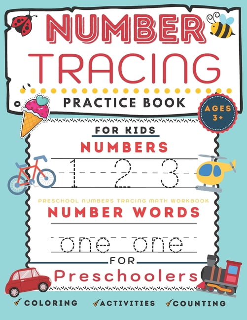 Number tracing book for preschoolers and for kids ages 3+: Number ...