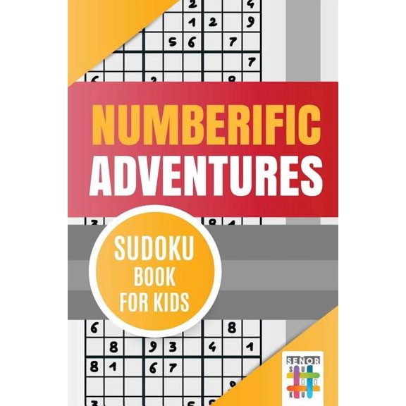 Numberific Adventures Sudoku Book for Kids, (Paperback)