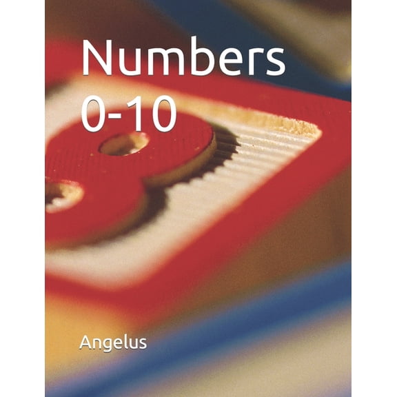 Numbers 0-10, (Paperback)