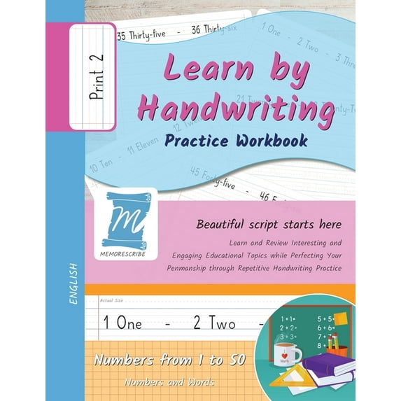 Numbers from 1 to 50 - Words and Numbers Learn by Handwriting, Practice Workbook - Numbers from 1 to 50 - Words and Numbers - Print, Level 2: Learn by Handwritin, Book N150P, (Paperback)