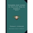 thumbnail image 1 of Numbers And Losses In The Civil War In America: 1861-65 Paperback 1162997435 9781162997438 Thomas L. Livermore, 1 of 1