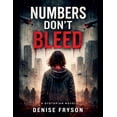 thumbnail image 1 of Numbers Don't Bleed, (Paperback), 1 of 1