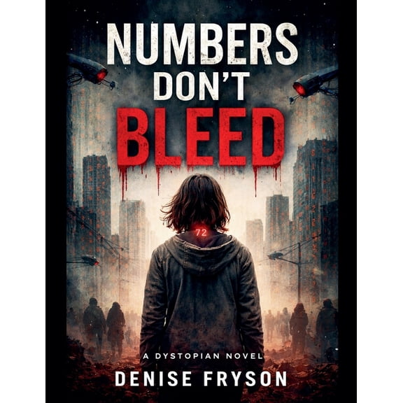 Numbers Don't Bleed, (Paperback)