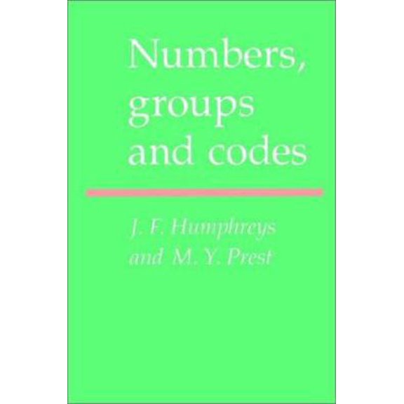 Pre-Owned Numbers, Groups and Codes (Paperback) 0521359384 9780521359382