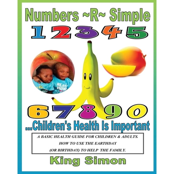 Numbers R Simple Children's Health are Important: Children's Health are Important, (Paperback)