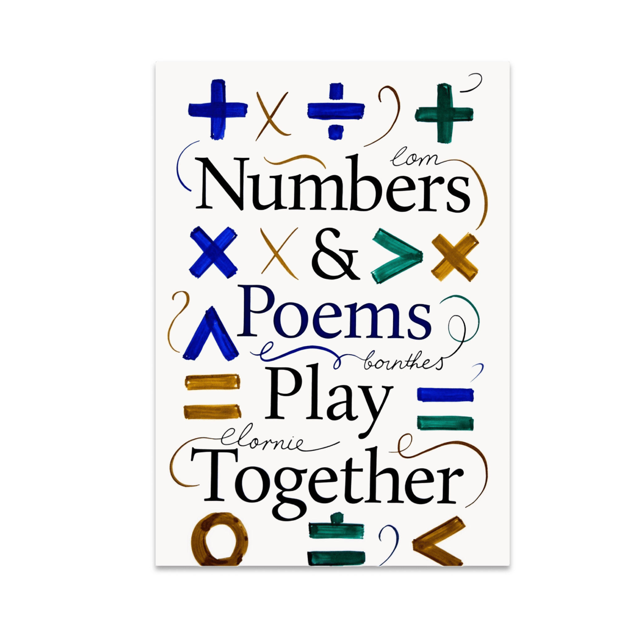 Comparing Numbers Poem Numbers and Poems Play Together - STEM Poetry Enthusiast - 13x19 Poster ...