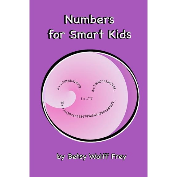 Numbers for Smart Kids Paperback 144866084X 9781448660841 Betsy Wolff Frey