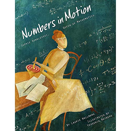 Pre-Owned Numbers in Motion: Sophie Kowalevski, Queen of Mathematics (Hardcover) 1939547636 9781939547637