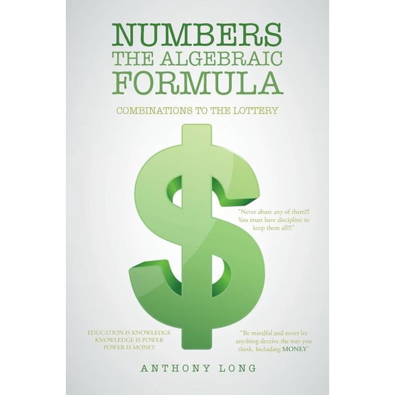 Numbers the Algebraic Formula: Combinations to the Lottery