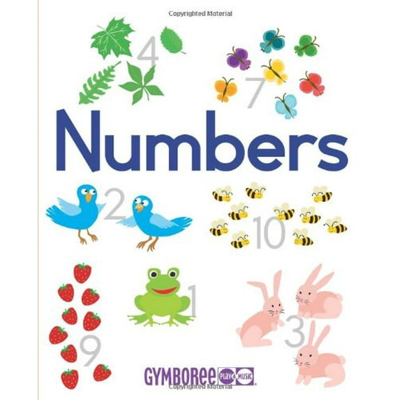 Pre-Owned Gymboree Numbers: Learn to Count in Five Languages (English, Spanish, French, German and Italian Edition) (Unknown) 1554700329 9781554700325