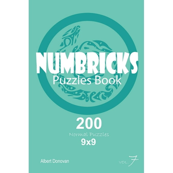 Numbricks - 200 Normal Puzzles 9x9 (Volume 7)