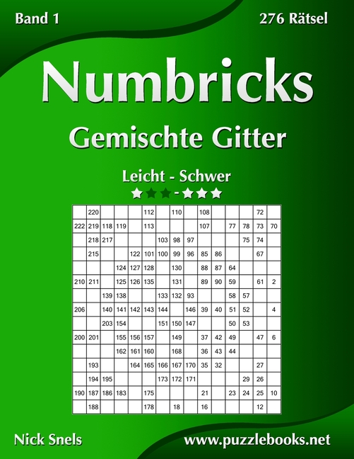 Numbricks Numbricks Gemischte Gitter - Leicht bis Schwer - Band 1 - 276 Rätsel, Book 1, (Paperback)