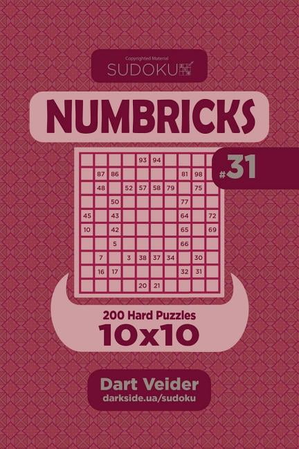 Numbricks Sudoku Numbricks - 200 Hard Puzzles 10x10 (Volume 31), Book 31, (Paperback)