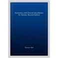 thumbnail image 1 of Numeracy and Clinical Calculations for Nurses, second edition (Edition 2) (Paperback), 1 of 1