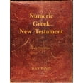 thumbnail image 1 of Numeric Greek New Testament: Large Print, (Paperback), 1 of 1