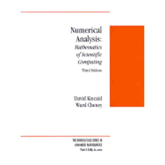 Pre-Owned Numerical Analysis: Mathematics of Scientific Computing (Brooks/Cole Series in Advanced Mathematics) Paperback
