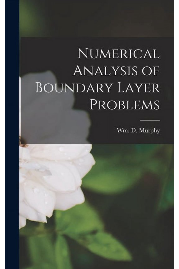 Numerical Analysis of Boundary Layer Problems (Hardcover)