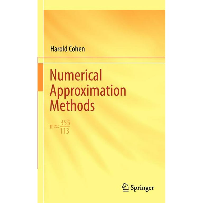Numerical Approximation Methods: π ≈ 355