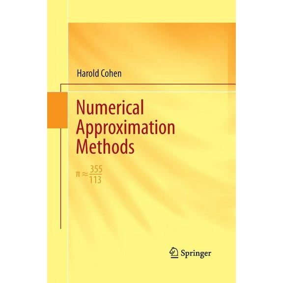 Numerical Approximation Methods:   355/113, (Paperback)