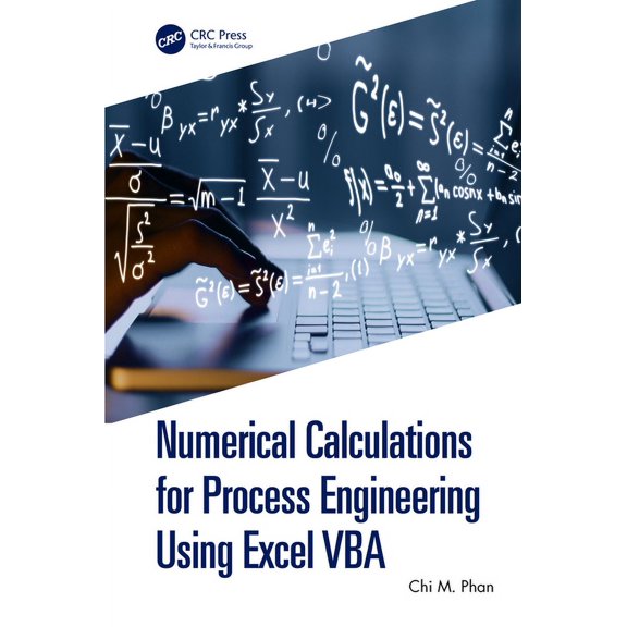 Numerical Calculations for Process Engineering Using Excel VBA, (Hardcover)