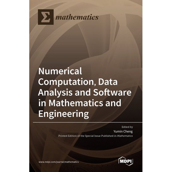 Numerical Computation, Data Analysis and Software in Mathematics and Engineering, (Hardcover)
