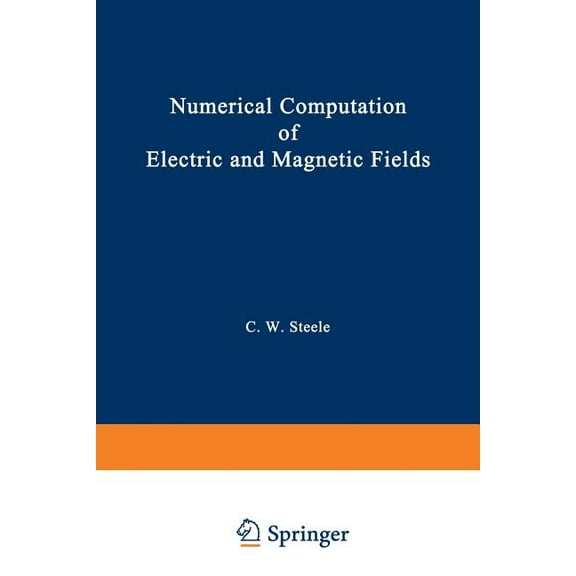 Numerical Computation of Electric and Magnetic Fields, (Paperback)