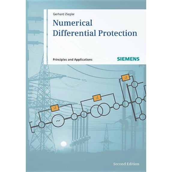 Numerical Differential Protection: Principles and Applications (Hardcover)