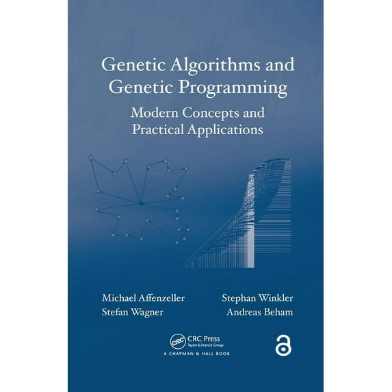 Numerical Insights Genetic Algorithms and Genetic Programming: Modern Concepts and Practical Applications, (Paperback)