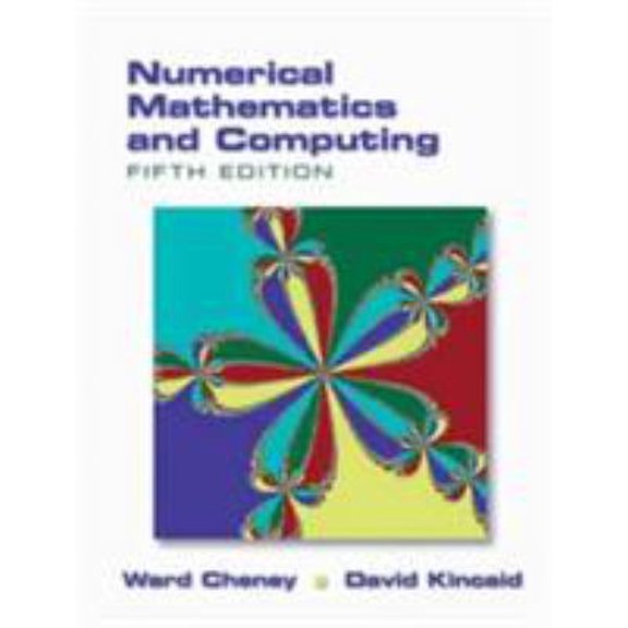 Pre-Owned Numerical Mathematics and Computing (Paperback) 0534389937 9780534389932