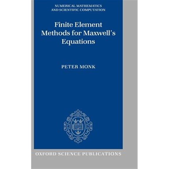 Pre-Owned Numerical Mathematics and Scientific Com Finite Element Methods for Maxwell's Equations, (Hardcover)