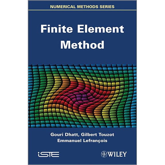 Numerical Methods (Wiley-Iste) Finite Element Method, (Hardcover)