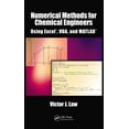 thumbnail image 1 of Numerical Methods for Chemical Engineers Using Excel, VBA, and MATLAB, (Hardcover), 1 of 1